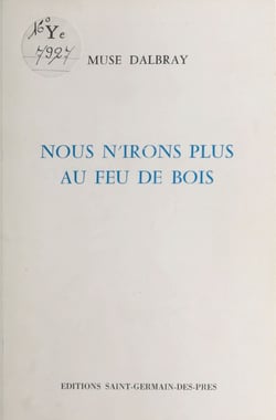 Nous n'irons plus au feu de bois