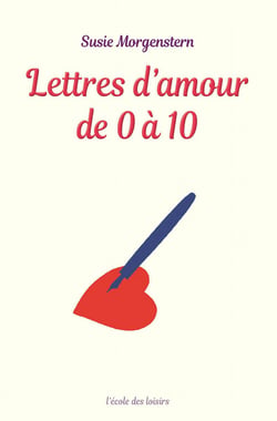 Lettres d'amour de 0 à 10