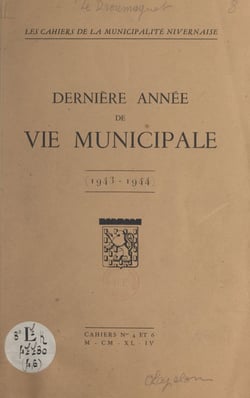 Dernière année de vie municipale - 1943-1944