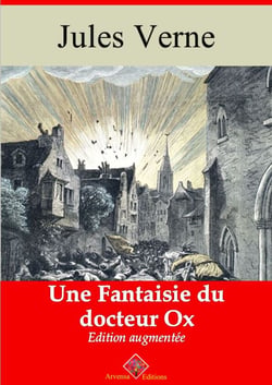 Le Docteur Ox (Les 5 nouvelles) – suivi d'annexes - Nouvelle édition