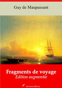 Fragments de voyages – suivi d'annexes - Nouvelle édition 2019