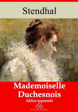 Mlle Duchesnois – suivi d'annexes - Nouvelle édition 2019