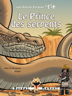 Le Prince des serpents - Les Petits Pirates n.14