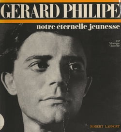 Gérard Philipe - Notre éternelle jeunesse
