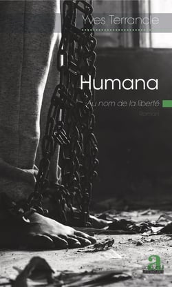 Humana - Au nom de la liberté