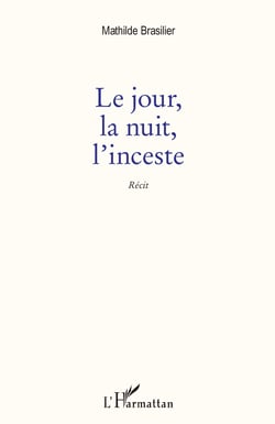 Le Jour, la nuit, l'inceste