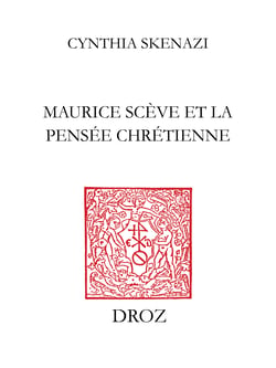 Maurice Scève et la pensée chrétienne