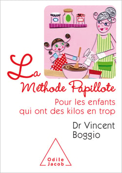 La Méthode Papillote - Pour les enfants qui ont des kilos en trop