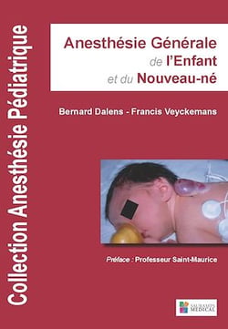 Anesthésie générale de l'enfant et du nouveau-né