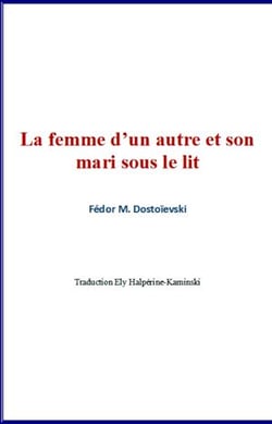 La femme d'un autre et son mari sous le lit