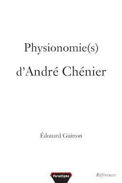 Physionomie(s) d'André Chénier