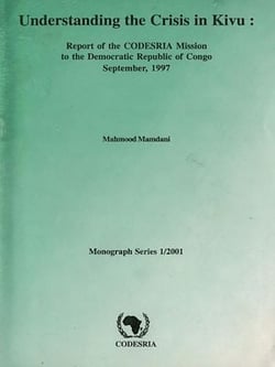 Understanding the Crisis in Kivu - Report of the CODESRIA mission to the Democratic Republic of Congo september, 1997