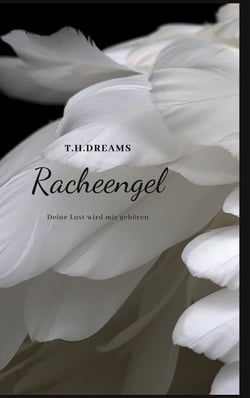 Racheengel - Deine Lust wird mir gehören