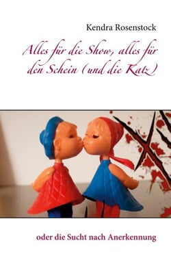 Alles für die Show, alles für den Schein (und die Katz) - oder die Sucht nach Anerkennung