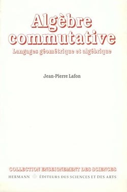 Algèbre commutative - Langages géométrique et algébrique