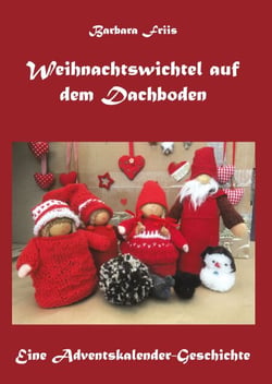 Weihnachtswichtel auf dem Dachboden - Eine Adventskalender-Geschichte