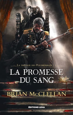 La Promesse du Sang - La Trilogie des Poudremages, T1
