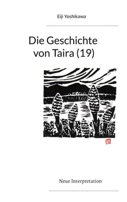 Die Geschichte von Taira (19) - Neue Interpretation