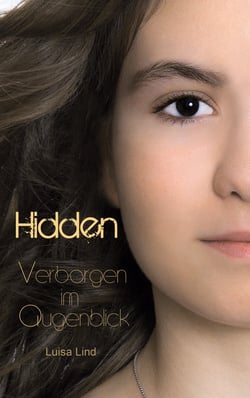 Hidden - Verborgen im Augenblick