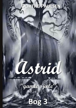 Astrid 3 - Gamle sjæle