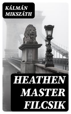 Heathen Master Filcsik