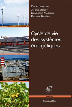Cycle de vie des systèmes énergétiques - Cours, systèmes énergétiques