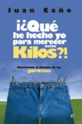 ¡¿Qué he hecho yo para merecer estos kilos?!