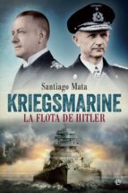 Kriegsmarine - La flota de Hitler