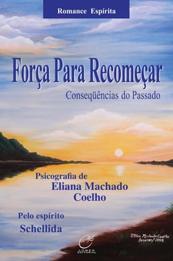 Força para recomeçar - Consequências do passado