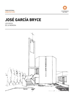 José García Bryce - Los goces de la memoria