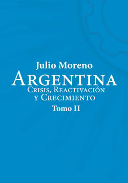 Argentina II - Crisis, reactivación y crecimiento