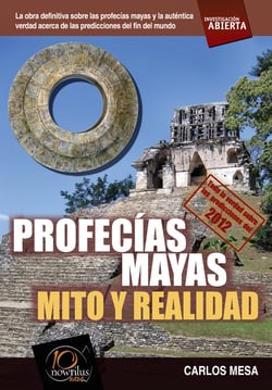 Profecías mayas - Mito y realidad