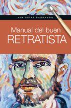 MINIGUÍAS PARRAMÓN. MANUAL DEL BUEN RETRATISTA