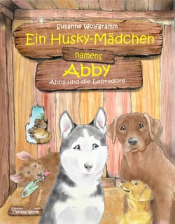 Ein Husky-Mädchen namens Abby - Abby und die Labradore