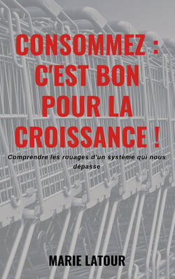Consommez: c'est bon pour la croissance