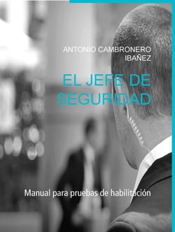 El jefe de seguridad - Manual para pruebas de habilitación