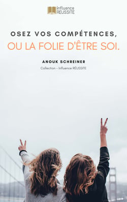 Osez vos compétences. - Ou la folie d'être soi.