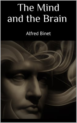 The Mind and the Brain