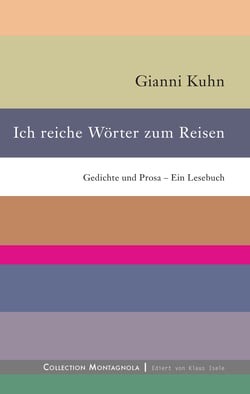 Ich reiche Wörter zum Reisen - Gedichte und Prosa – Ein Lesebuch