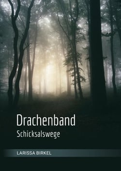 Drachenband - Schicksalswege