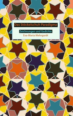 Das Stöckelschuh Paradigma - Zeichnungen und Gedichte