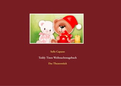 Teddy Tinos Weihnachtstagebuch - Das Theaterstück