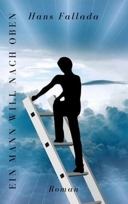 Ein Mann will nach oben - Roman