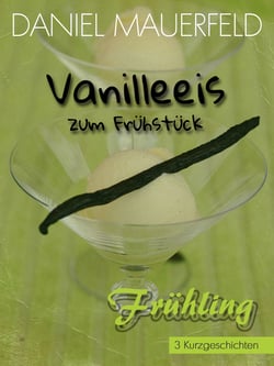 Vanilleeis zum Frühstück - Frühling