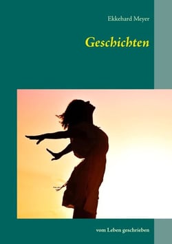 Geschichten - vom Leben geschrieben