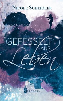 Gefesselt ans Leben