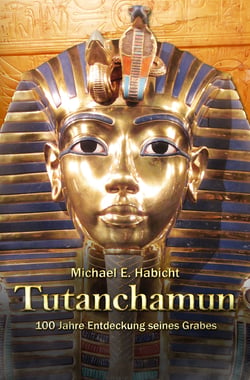 Tutanchamun (2. Teil) - 100 Jahre Entdeckung seines Grabes: Teil 2
