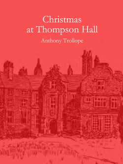 Christmas at Thompson Hall - (illustrated)