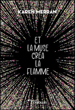 Et la muse créa la flamme