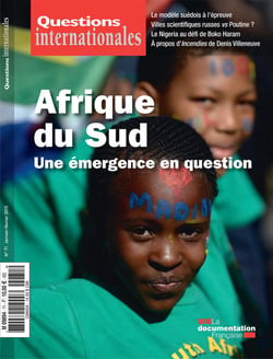 Questions internationales : Afrique du Sud, une émergence en question - n°71